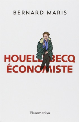 Houellebecq Economiste par Bernard Maris