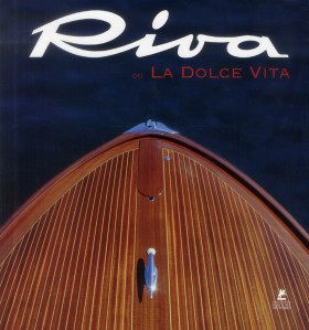 Riva ou la dolce vita.