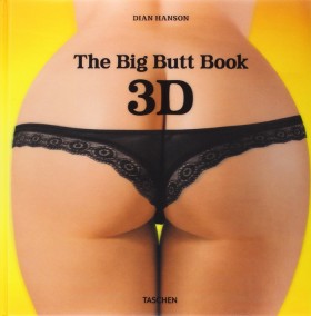 The Big Book of Butt en 3D par Dian Hanson