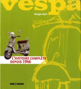 Vespa, l’histoire complète depuis 1946 